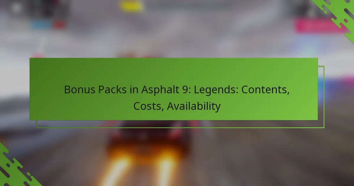 Bonus Packs in Asphalt 9: Legends: Contents, Costs, Availability