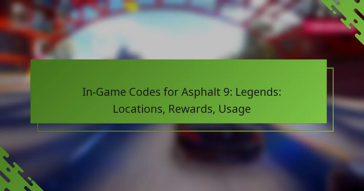 In-Game Codes for Asphalt 9: Legends: Locations, Rewards, Usage