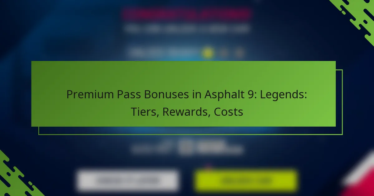 Premium Pass Bonuses in Asphalt 9: Legends: Tiers, Rewards, Costs