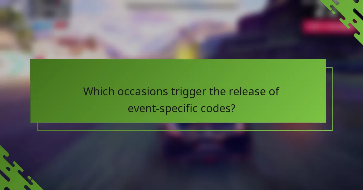 Which occasions trigger the release of event-specific codes?